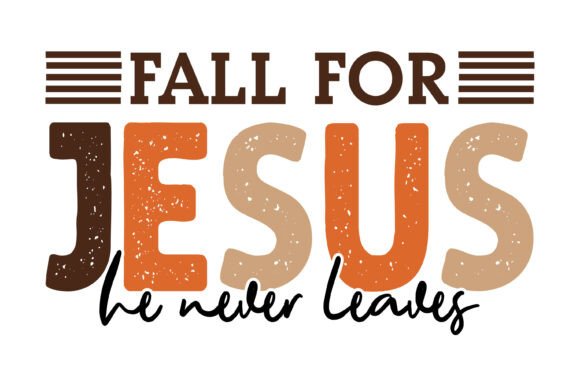 Fall for Jesus Quote SVG